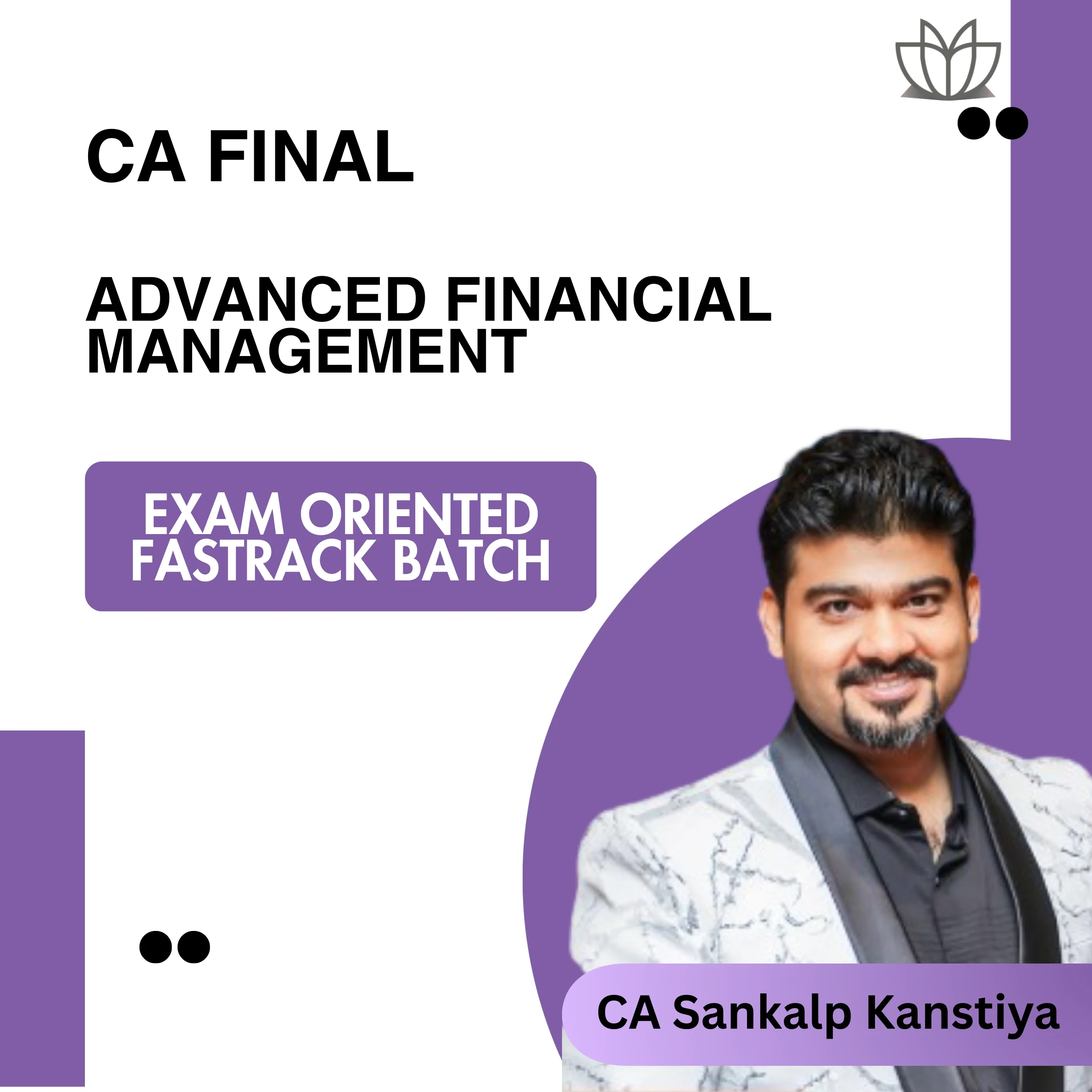 CA Final AFM (Exam Oriented Fastrack Batch) For May 26 & Onwards Full English